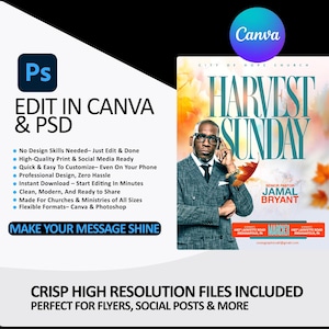 May include: A promotional flyer for "Harvest Sunday" featuring a portrait of a man in a suit. The design includes the text "Edit in Canva & PSD" and details about the flyer's features. The flyer is designed for churches and ministries.