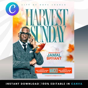 May include: A promotional poster for "Harvest Sunday" featuring a man in a gray suit. The poster includes the text "Harvest Sunday," the name "Jamal Bryant," and the date "March 31." The background has autumn leaf accents and the Canva logo.