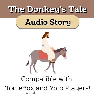 Personalisierte Tonie und Yoto Geschichte | Das Märchen des Esels | Eine Biblische Geschichte für Kinder | MP3 für Creative Tonie und zum Selbermachen.