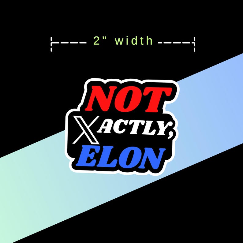 Funny Meme Sticker Anti Elon Musk Decal, Meme Sticker for Tesla Owners ...