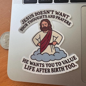 Jesus Meme Sticker “Thoughts & Prayers” Religious Satire Gift Decal for Christian Leftists, Activists, and Religious Parody Enthusiasts