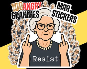 Anti Trump Funny Stickers Angry Grandma Decal FDT Resist Sticker for Activists Vinyl Decal for Journals, Planners, Water bottles