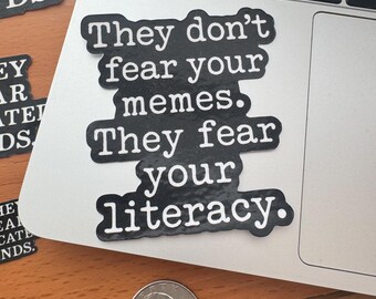Funny Back to School Sticker – “They Don’t Fear Your Memes”  – Homework Reward Decal, Motivational Student Gift, Inspiring Classroom Decor
