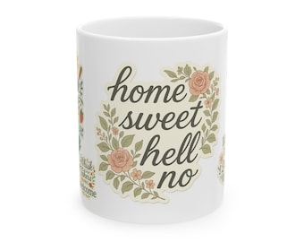 Funny Coffee Mug: Sarcastic Homemaker Quotes - Dishwasher Safe