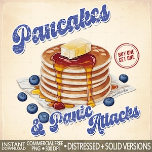 Può includere: Illustrazione di una pila di pancake con sciroppo e burro, circondata da mirtilli. L'immagine include il testo "Pancakes & Panic Attacks" in blu e un'offerta "Compra uno, prendi uno".