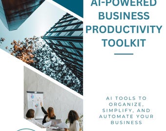 AI Business Productivity Toolkit to Save Time & Automate Your Workflow