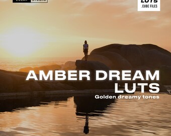 Paquete de LUTs de Amber Dream / Archivos .Cube de tono cálido dorado