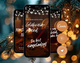 May include: Three smartphones displaying a digital invitation for a Glühwein-Abend. The screens feature a glass of mulled wine, cinnamon sticks, star anise, and string lights. Text reads: Es ist wieder Zeit für einen Glühwein-Abend. Du bist eingeladen!