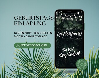 May include: A smartphone displays a digital invitation for a garden party, with text in German. The design features palm leaves and string lights. Additional text includes "Birthday Invitation" and "Instant Download."