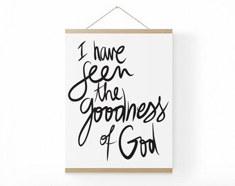 Christian Poster | DIGITAL I The Goodness Of God | Calligraphy | Bible Verse Digital Print | Hand lettering Minimalist Wall Art | Home Decor