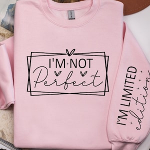 I’m Not Perfect I’m Limited Edition Svg Png, Boho Inspirational Svg, Self Love Svg, You Always Matter Svg, Svg For Shirts, Instant Download
