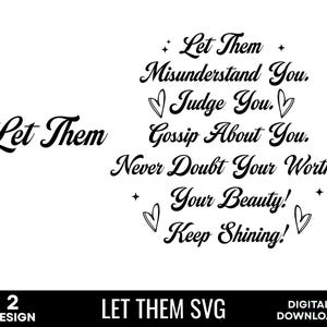 Laat ze Svg Png, Keep Shining Svg, eigenwaarde Svg, motiverende Svg, inspirerende Svg, zelfliefde Svg, Svg voor shirts, mouw Shirt Svg