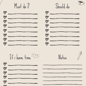 Puede incluir: Una lista de tareas imprimible con secciones para "Debo hacer", "Debería hacer", "Si tengo tiempo", y "Notas". La lista está decorada con corazones, una flor, una taza de café, un calendario y un bolígrafo.