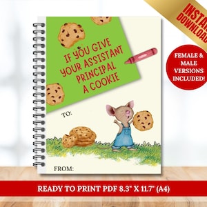 Editable If You Give Your Assistant Principal a Cookie Book Template, Teacher Appreciation Gift, End of Year Gift, Principal Mouse Cookie