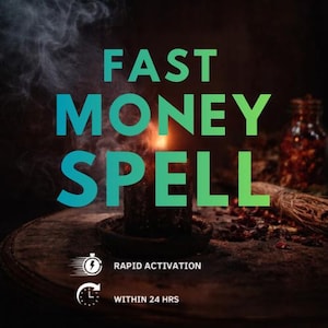 Könnte beinhalten: Ein Bild einer brennenden schwarzen Kerze mit Rauch, dem Text "FAST MONEY SPELL" in Grün und Blau. Zusätzlicher Text lautet "RAPID ACTIVATION" und "WITHIN 24 HRS". Ein Glas und Kräuter sind im Hintergrund zu sehen.