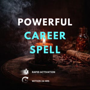May include: Image of a lit candle with the words "POWERFUL CAREER SPELL" in white and teal. The image also includes the phrases "RAPID ACTIVATION" and "WITHIN 24 HRS". Smoke rises from the candle, and the background is dark.