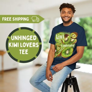 Kiwi Is Underrated Unisex T-Shirt | Fun Fruit Graphic Tee, Gift for Food Lovers, Casual Wear, Birthday Gift, Summer Style