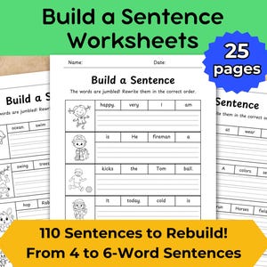 110 Build a Sentence Worksheets | Jumbled 4 to 6 Word Sentence Practice | 25 Pages | Early Literacy Writing & Grammar – Printable PDF