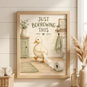 Divertente poster da parete per il bagno con anatra, poster con carta igienica, "Lo prendo solo in prestito", decorazioni per il bagno in stile rustico, stampa di animali stravaganti immagine 1