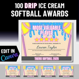 May include: Softball award certificate with a colorful ice cream drip design. The certificate reads "Most Valuable Player" and includes the name "Lauren Taylor". The text "Tigers Softball 2025" is also visible.