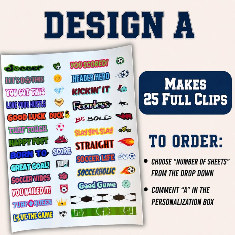 A promotional graphic for soccer clip stickers featuring a white sheet of colorful text and icon stickers on the left and ordering instructions with a blue Makes 25 Full Clips badge on the right. These are perfect for creating trading pins team members can swap at events. The easy peel and stick design makes it simple for kids to customize their own sports accessories. This kit is a great addition to any tournament preparation list.