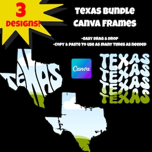 May include: A graphic design featuring three Texas-themed Canva frame designs. The designs include the word "Texas" in various styles, along with the Canva logo and the text "Texas Bundle Canva Frames". The background is black.