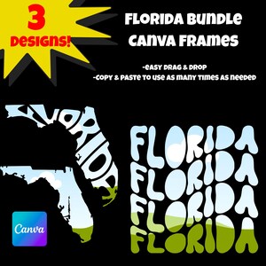 Op de afbeelding: Zwarte afbeelding met de woorden "FLORIDA BUNDLE CANVA FRAMES" en "3 designs!". De afbeelding bevat de omtrek van Florida met het woord "FLORIDA" erin. Het Canva-logo staat linksonder.