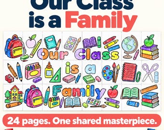 Our Class is a Family Bulletin Board | Collaborative Coloring Poster | 24 Printable Sheets | Back to School Activity & Craft, K-8