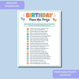 May include: A printable birthday party game titled "Birthday Pass the Prize". The game features a poem with instructions to pass a prize to the person who fits the rhyme. The design includes colorful text, balloons, and party-themed decorations.