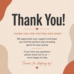 A beige thank you card featuring large black text reading 'Thank You!' at the top, followed by orange and black text expressing appreciation for visiting the shop, all set against a background with warm tones. A thoughtful note from our shop.