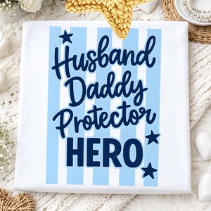 Husband Daddy Protector Hero PNG, Fathers Day Gift for Husband Dad, Patriotic USA Flag Dad Shirt Design, Proud Dad Husband Graphic