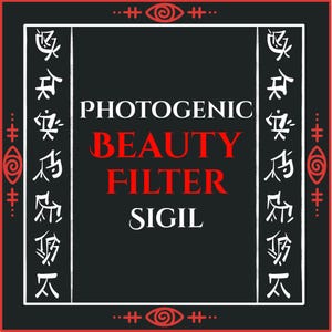 EXTREME PHOTOGENIC BEAUTY Sigil | Powerful Magick Sigil for Digital Beauty | Instant Digital Download | Glamor + Beauty Spell | AncientCodex