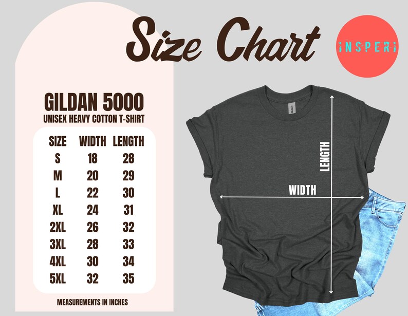 May include: Size chart for a Gildan 5000 unisex heavy cotton t-shirt. The chart shows measurements in inches for sizes S to 5XL. A dark gray t-shirt is displayed with jeans. The word "Width" and "Length" are labeled on the shirt.