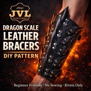May include: Black leather bracers with a dragon scale design, featuring silver rivets. The image includes the text "DRAGON SCALE LEATHER BRACERS DIY PATTERN" and "Beginner Friendly • No Sewing • Rivets Only". The bracers are a DIY pattern.