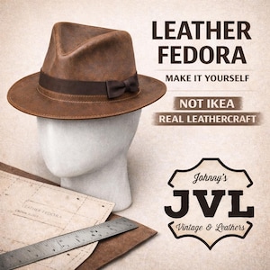 Leather Fedora DIY Guide PDF, Handmade Hat Tutorial, Not a Fixed Template, Draw Your Own Pattern, Beginner Maker Project