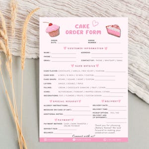 May include: A pink cake order form with a cupcake and cake slice illustration. The form includes sections for customer information, cake details, special requests, delivery, and payment. The text "Cake Order Form" is at the top.