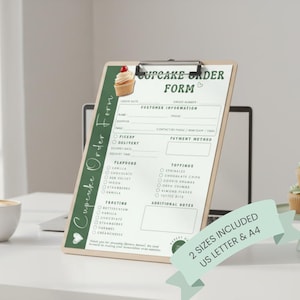 May include: A wooden clipboard with a cupcake order form. The form includes sections for customer information, flavors, frosting, and toppings. The text "Cupcake Order Form" is at the top. A banner at the bottom reads "2 Sizes Included US Letter & A4".