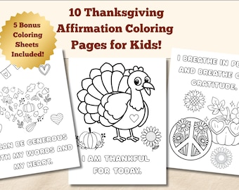 Thanksgiving Affirmation Coloring Pages for Kids 15 Printable Gratitude & Mindfulness Sheets SEL Classroom Therapy Fall Activity Worksheet