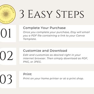 May include: A graphic with the text "3 EASY STEPS" and instructions for completing a purchase, customizing, and printing. The steps are numbered 01, 02, and 03. The Siena Printables logo is in the upper left corner.