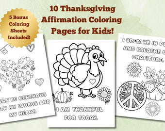 Thanksgiving Mental Health Coloring Pages for Kids Thanksgiving Table Activity 15 Positive Affirmation & Gratitude Sheets Fall Mindfulness