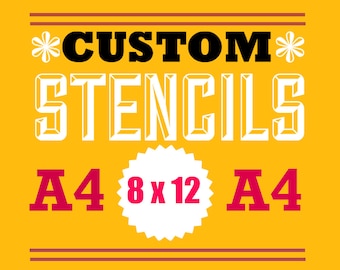 custom stencil from your artwork 12 inches by 8