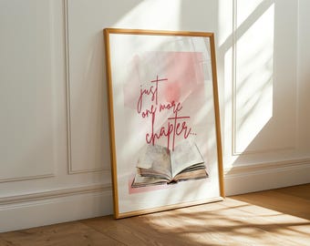 Just One More Chapter Book Lover Art Print – Watercolor Open Book Wall Decor, Reading Quote Poster, Bookworm Gift, Bibliophile Aesthetic