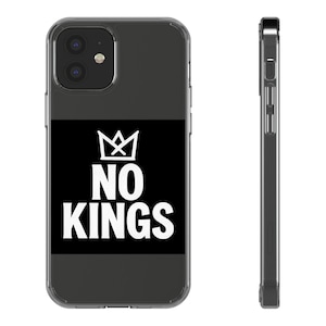 Trendy Clear Phone Case - No Kings Design, iPhone, Stylish Accessory, Gift for Him or Her, Unique Tech Gear, Modern Aesthetic
