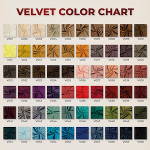 May include: A velvet colour chart showing a selection of fabric swatches in diverse colours. The chart includes shades of cream, gold, brown, pink, red, purple, green, and blue. The text "VELVET COLOR CHART" is at the top.