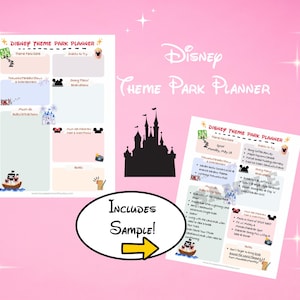 May include: A Disney Theme Park Planner printable featuring two layout versions on a pink background. The planner includes sections for theme park dates, snacks, entertainment, dining, attractions, characters, and notes, with a castle silhouette.