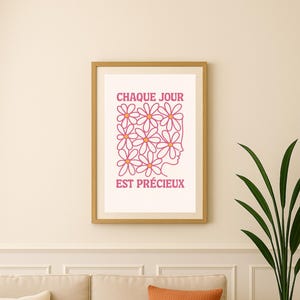 Vintage Positive Poster – “Every day is precious” • Inspirational Quote Pink to Print A3 A4