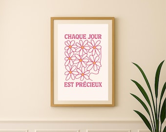 Every Day is Precious Poster, Vintage Pink Positive Quote to Print A3 A4