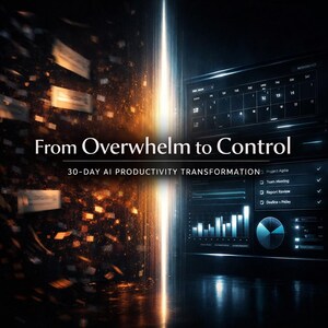 May include: A digital graphic with the text "From Overwhelm to Control" and "30-DAY AI PRODUCTIVITY TRANSFORMATION." The image features a calendar, charts, and a pie graph, with a bright light emanating from the center.