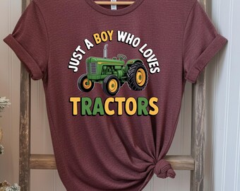 Just A Boy Who Loves Tractors Shirt, Boys Tractor Shirt, Baby Tractor Shirt, Shirt For Boys,Tractor Lover Tee, Funny Fall Gift Shirt