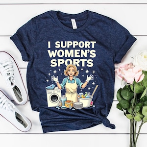 Feminist Sports Shirt: I Support Women&#39;s Sports Graphic Tee